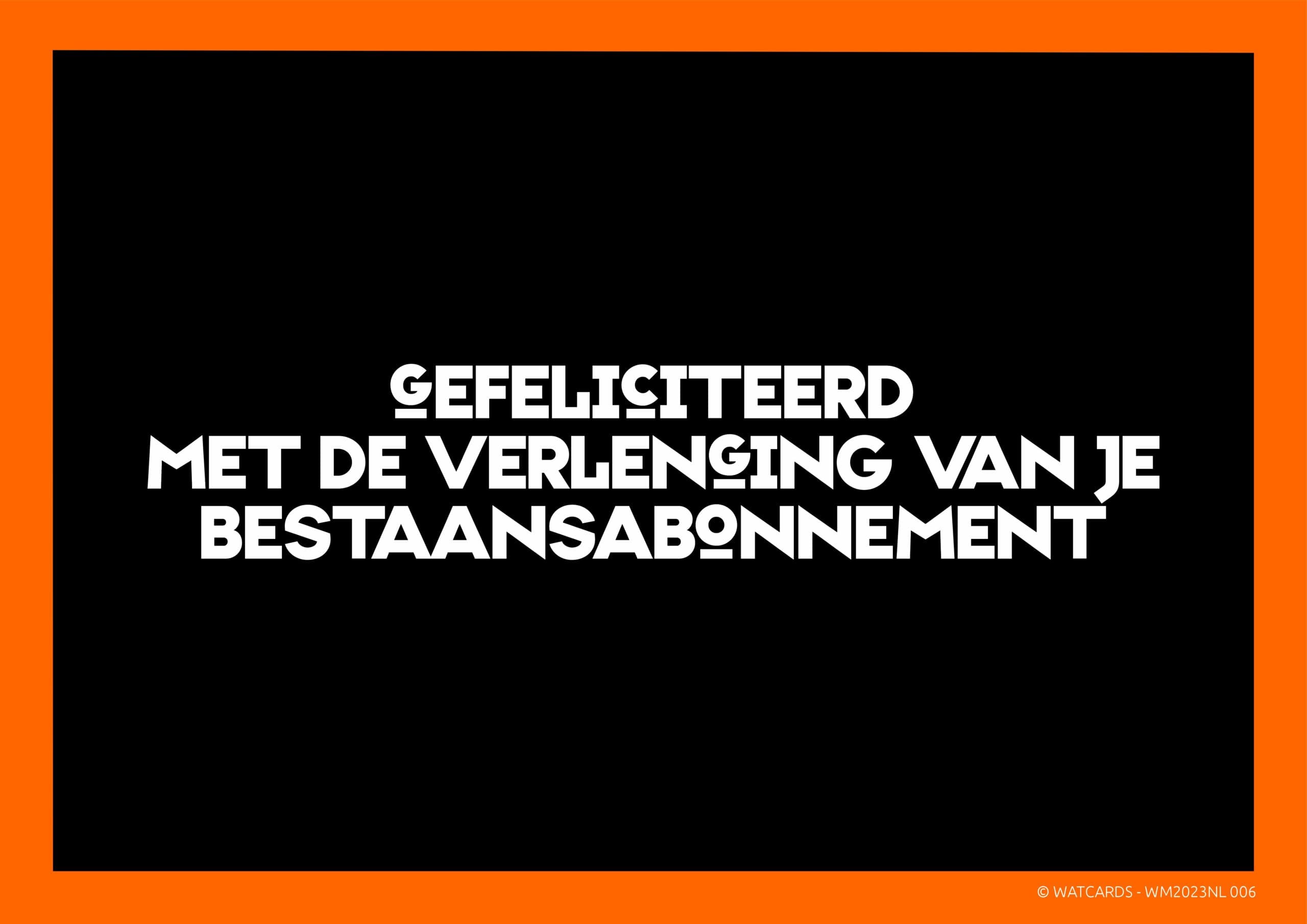 Kaart: Gefeliciteerd met de verlening van je bestaansabonnement