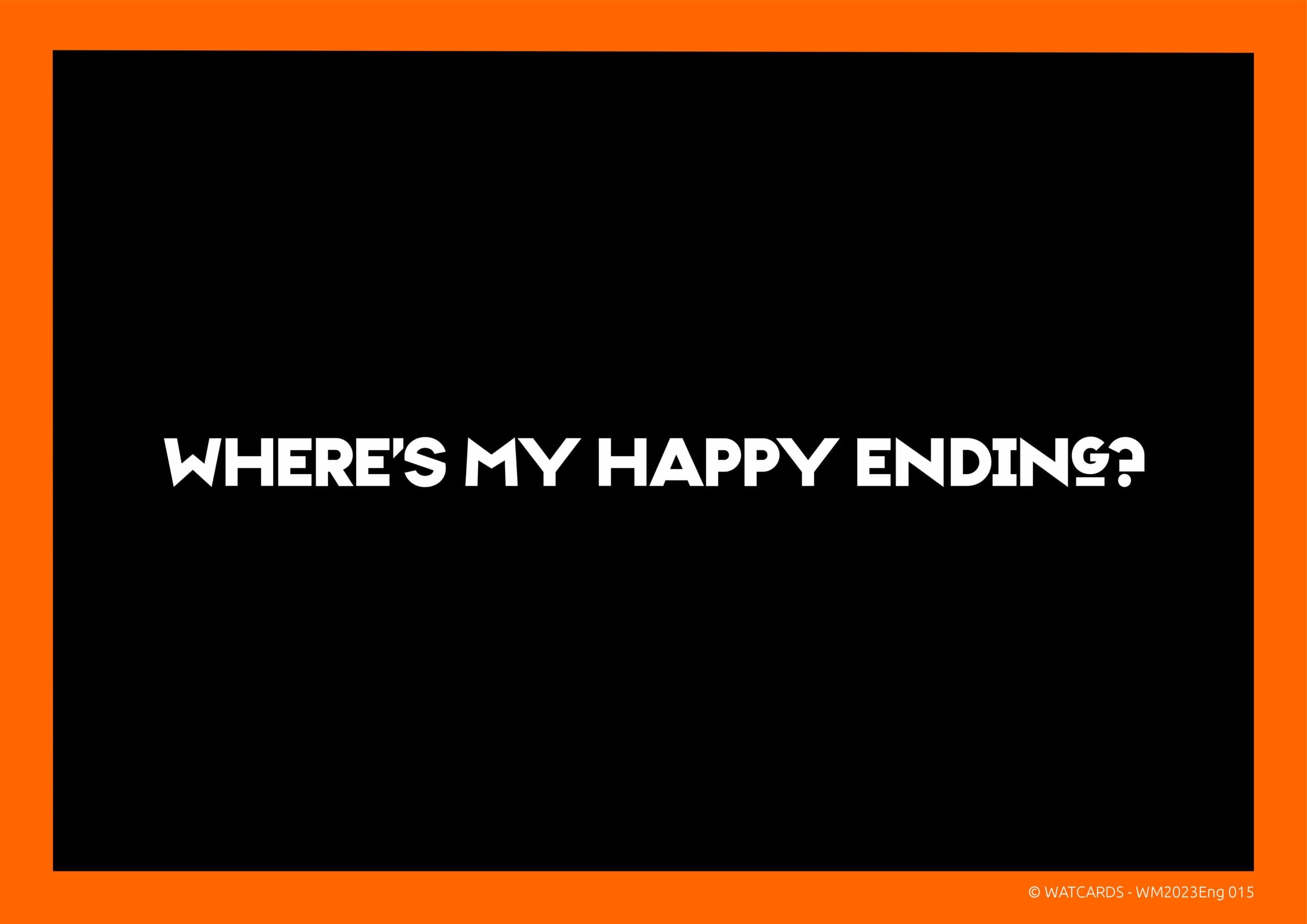 Kaart: Where's my happy ending?