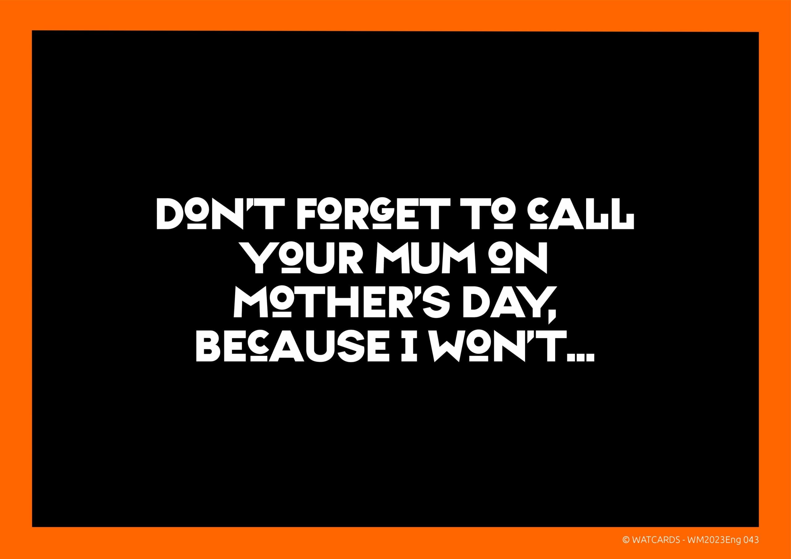Kaart: Don't forget to call your mum
